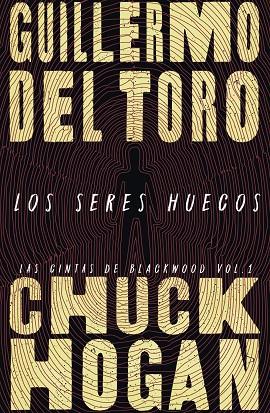 LOS SERES HUECOS (ADN) | 9788413620787 | TORO, GUILLERMO DEL/HOGAN, CHUCK