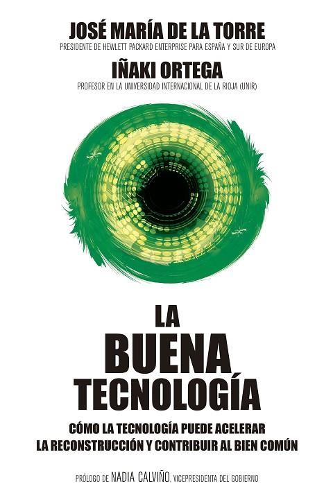 LA BUENA TECNOLOGÍA | 9788498755152 | ORTEGA CACHÓN, IÑAKI/TORRE, JOSÉ MARÍA DE LA