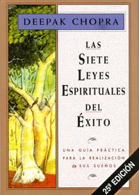 SIETE LEYES ESPIRITUALES DEL EXITO, LAS | 9788441400153 | CHOPRA, DEEPAK