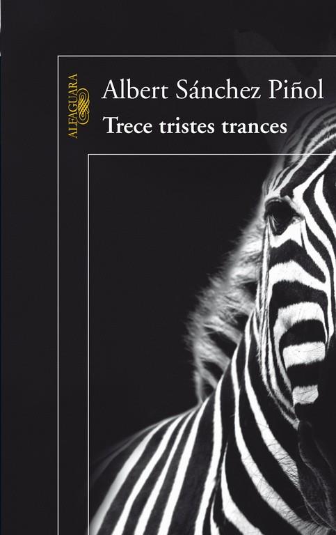 TRECE TRISTES TRANCES (EXTRA) | 9788420422329 | SANCHEZ PIÑOL, ALBERT