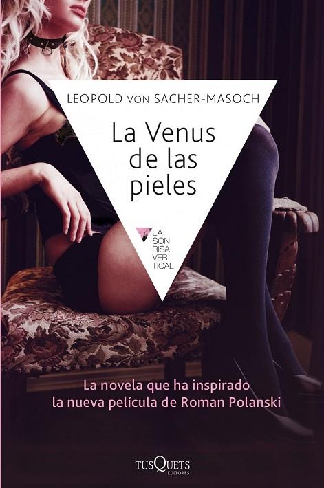 LA VENUS DE LAS PIELES | 9788483838594 | LEOPOLD VON SACHER-MASOCH
