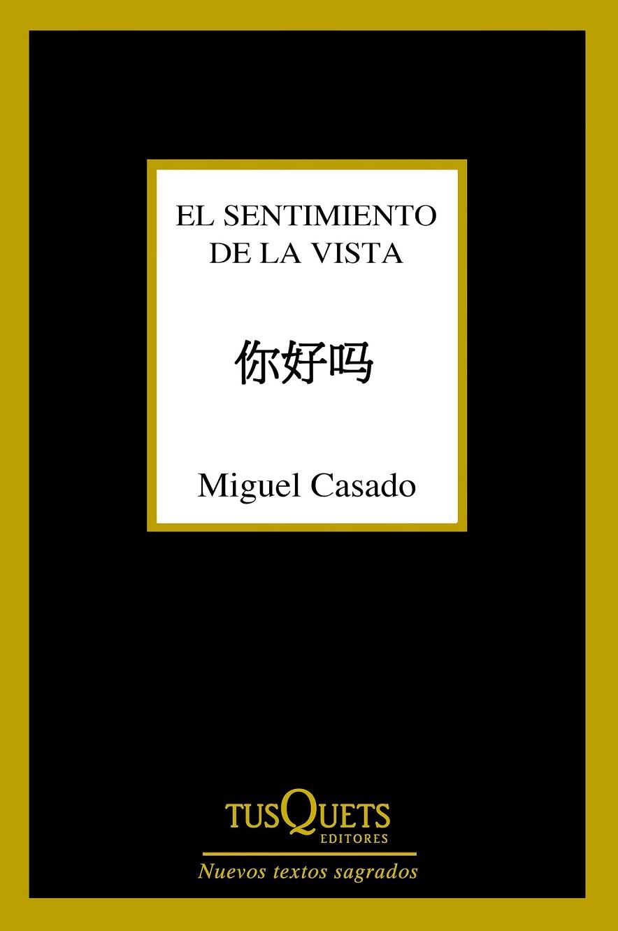 EL SENTIMIENTO DE LA VISTA | 9788490661932 | MIGUEL CASADO