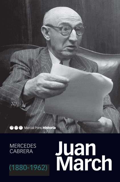 JUAN MARCH (1880-1962) | 9788492820405 | CABRERA, MERCEDES
