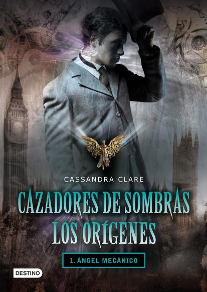 CAZADORES DE SOMBRAS. LOS ORIGENES VOL.1 ANGEL MECANICO | 9788408096238 | CLARE, CASSANDRA