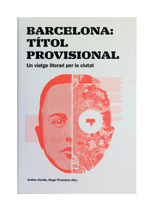 BARCELONA: TÍTOL PROVISIONAL. UN VIATGE LITERARI PER LA CIUTAT | 9788491562672