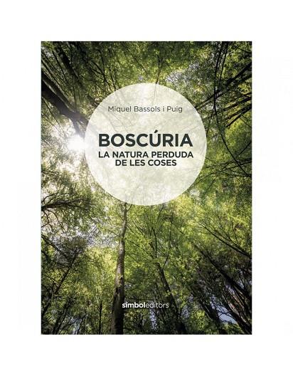 BOSCURIA CATALAN | 9788415315926 | BASSOLS,MIQUEL