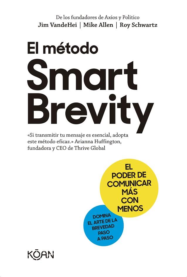 EL MÉTODO SMART BREVITY | 9788418223938 | VANDEHEI, JIM/ALLEN, MIKE/SCHWARTZ, ROY