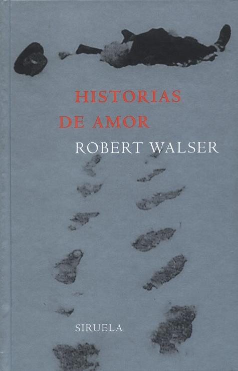 HISTORIAS DE AMOR | 9788478446636 | WALSER, ROBERT