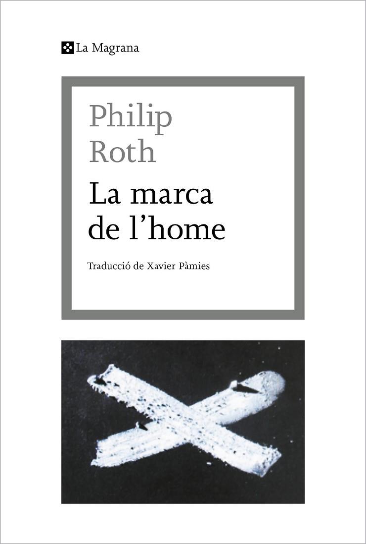 LA MARCA DE L'HOME | 9788412425369 | ROTH, PHILIP