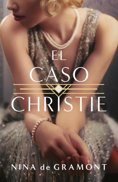 EL CASO CHRISTIE | 9788419030023 | GRAMONT, NINA