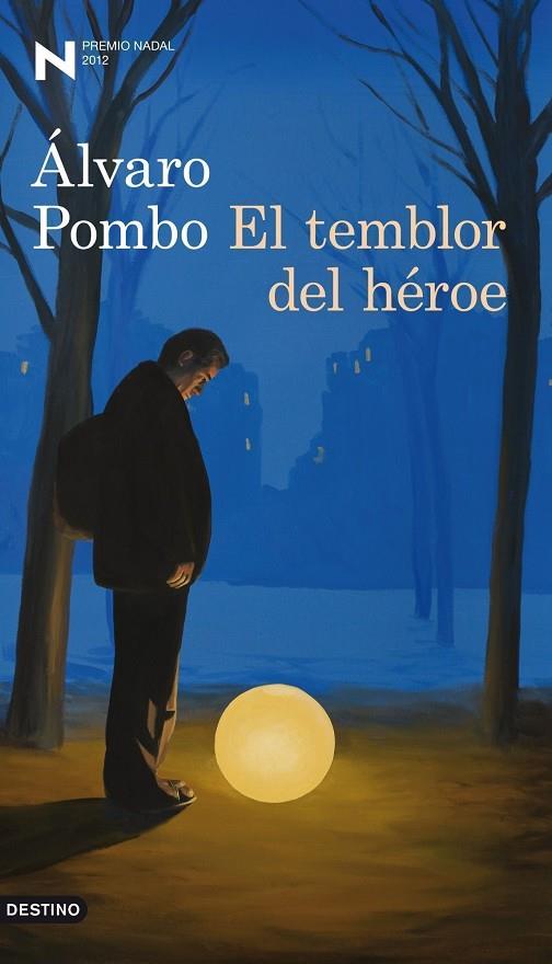 TEMBLOR DEL HEROE (PREMIO NADAL 2012) (ANCORA Y DELFIN) | 9788423324910 | POMBO, ALVARO