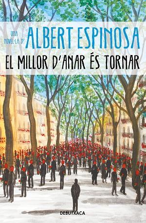 EL MILLOR D'ANAR ÉS TORNAR | 9788418196096 | ESPINOSA, ALBERT