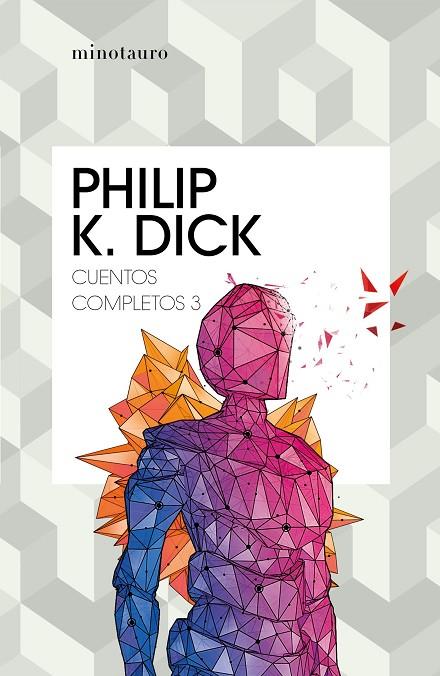 CUENTOS COMPLETOS III  (PHILIP K. DICK ) | 9788445007235 | DICK, PHILIP K.