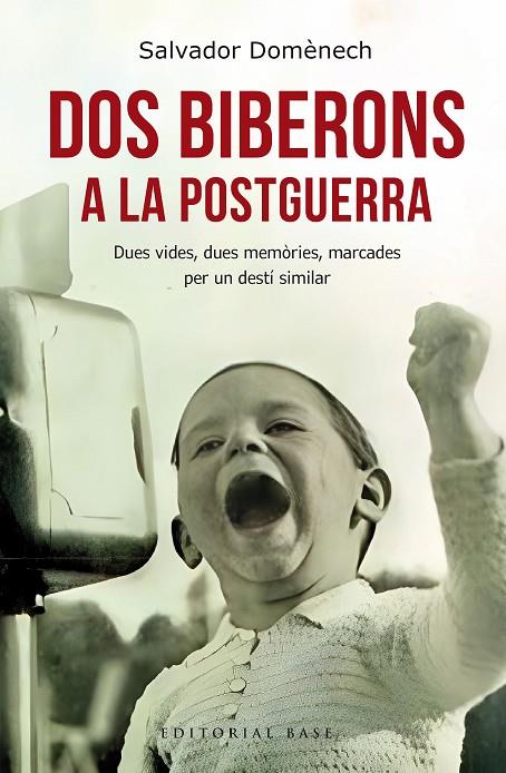DOS BIBERONS A LA POSTGUERRA | 9788410131064 | DOMÈNECH, SALVADOR