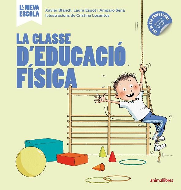 LA CLASSE D'EDUCACIÓ FÍSICA | 9788417599362 | BLANCH GISBERT, XAVIER/ESPOT PUIG, LAURA/SENA SERRANO, AMPARO