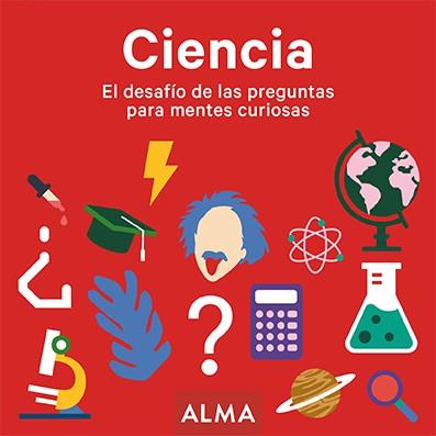CIENCIA. EL DESAFÍO DE LAS PREGUNTAS PARA MENTES CURIOSAS | 9788417430900 | VARIOS AUTORES
