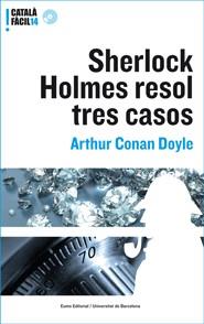 SHERLOCK HOLMES RESOL TRES CASOS | 9788497663168 | ARTHUR CONAN DOYLE