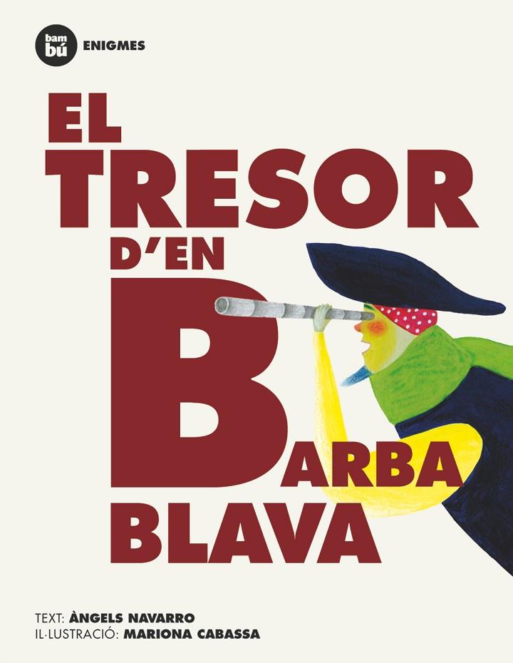 TRESOR D'EN BARBA BLAVA (BAMBU-ENIGMES) | 9788483431191 | NAVARRO, ANGELS - CABASSA, MARIONA