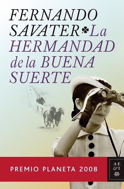 HERMANDAD DE LA BUENA SUERTE (P.PLANETA 2008) | 9788408083689 | SAVATER, FERNANDO