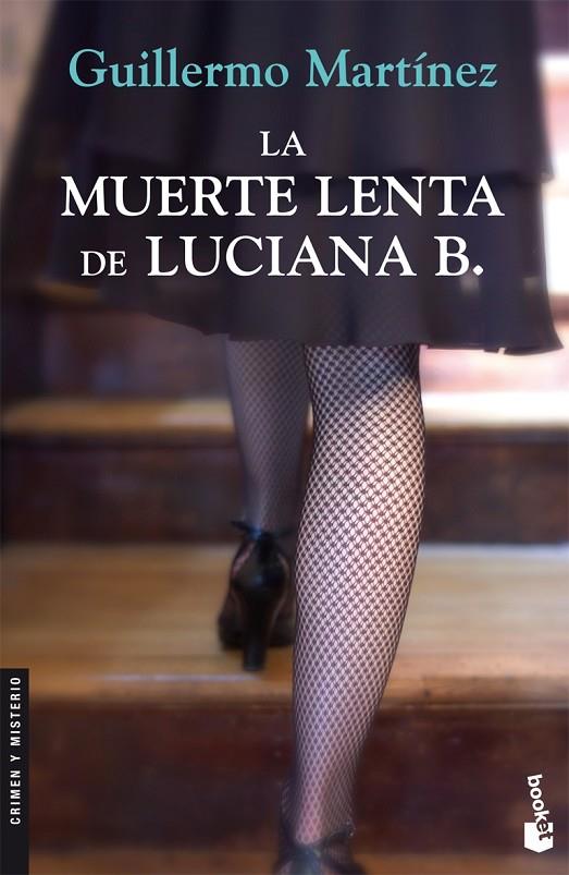 MUERTE LENTA DE LUCIANA B. (BOOKET) | 9788423341030 | MARTÍNEZ, GUILLERMO