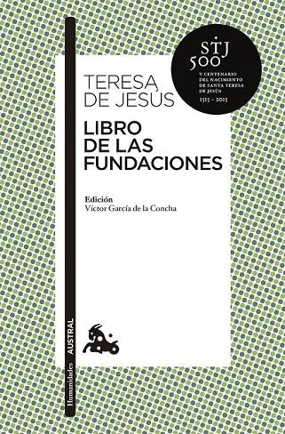 LIBRO DE LAS FUNDACIONES | 9788467043778 | TERESA DE JESÚS