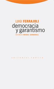 DEMOCRACIA Y GARANTISMO | 9788498790054 | FERRAJOLI, LUIGI