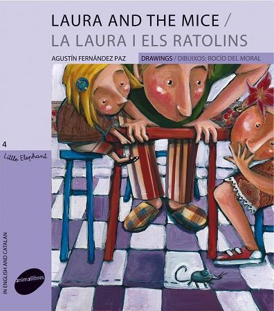 LAURA AND THE MICE / LAURA I ELS RATOLINS (CAT.-ANG.) LITTLE | 9788496726901 | FERNÁNDEZ PAZ, AGUSTÍN - MORAL