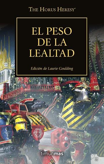 THE HORUS HERESY Nº 48/54 EL PESO DE LA LEALTAD | 9788445008362 | VARIOS AUTORES