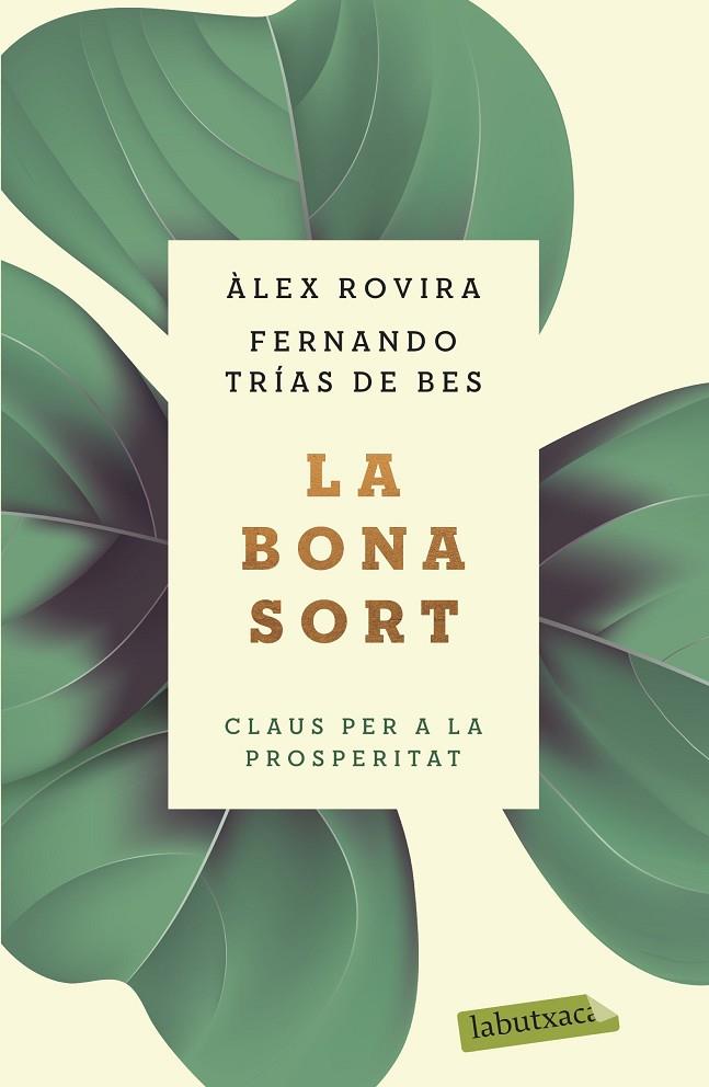 LA BONA SORT | 9788417423384 | TRÍAS DE BES, FERNANDO/ROVIRA, ÁLEX