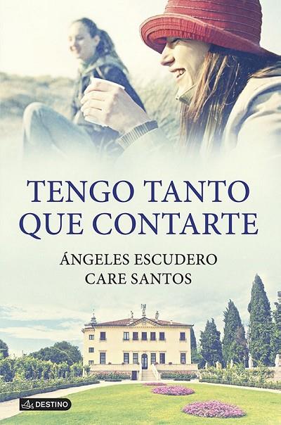 TENGO TANTO QUE CONTARTE | 9788408115823 | SANTOS, CARE/ESCUDERO BERMÚDEZ, ÁNGELES