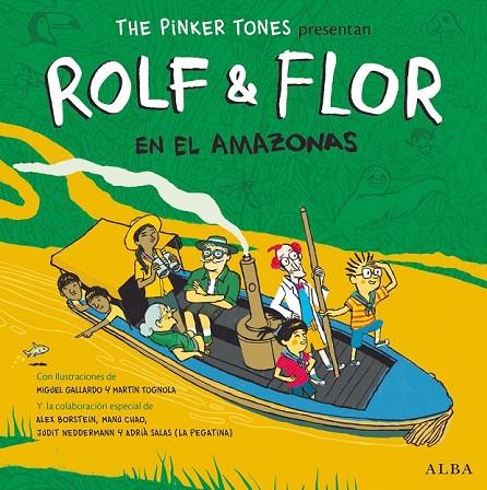 ROLF & FLOR EN EL AMAZONAS | 9788490654217 | THE PINKER TONES