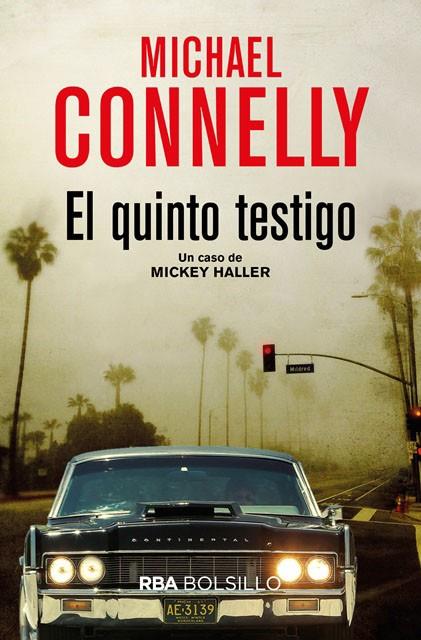 EL QUINTO TESTIGO | 9788491870524 | CONNELLY MICHAEL