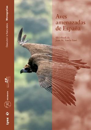 AVES AMENAZADAS DE ESPAÑA (MONOGRAFIAS) | 9788496553293 | VARELA SIMO, JUAN M. (SEO/BIRDLIFE)