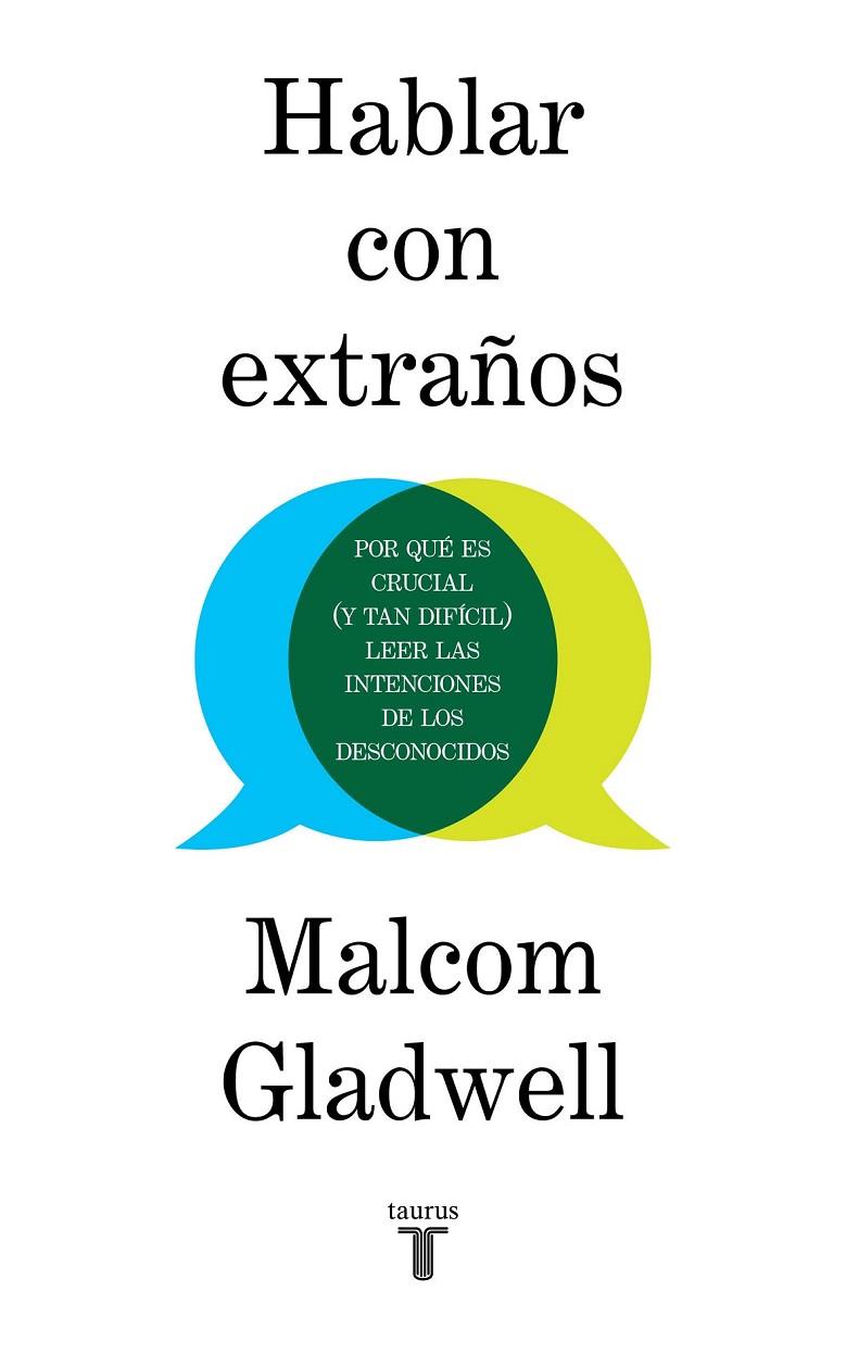 HABLAR CON EXTRAÑOS | 9788430623174 | GLADWELL, MALCOLM