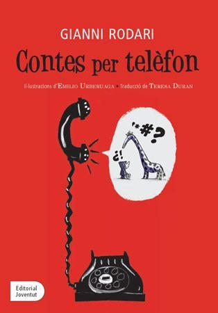CONTES PER TELEFON (T/D) | 9788426139177 | RODARI, GIANNI - URBERUAGA, EMILIO (IL.LUST.)