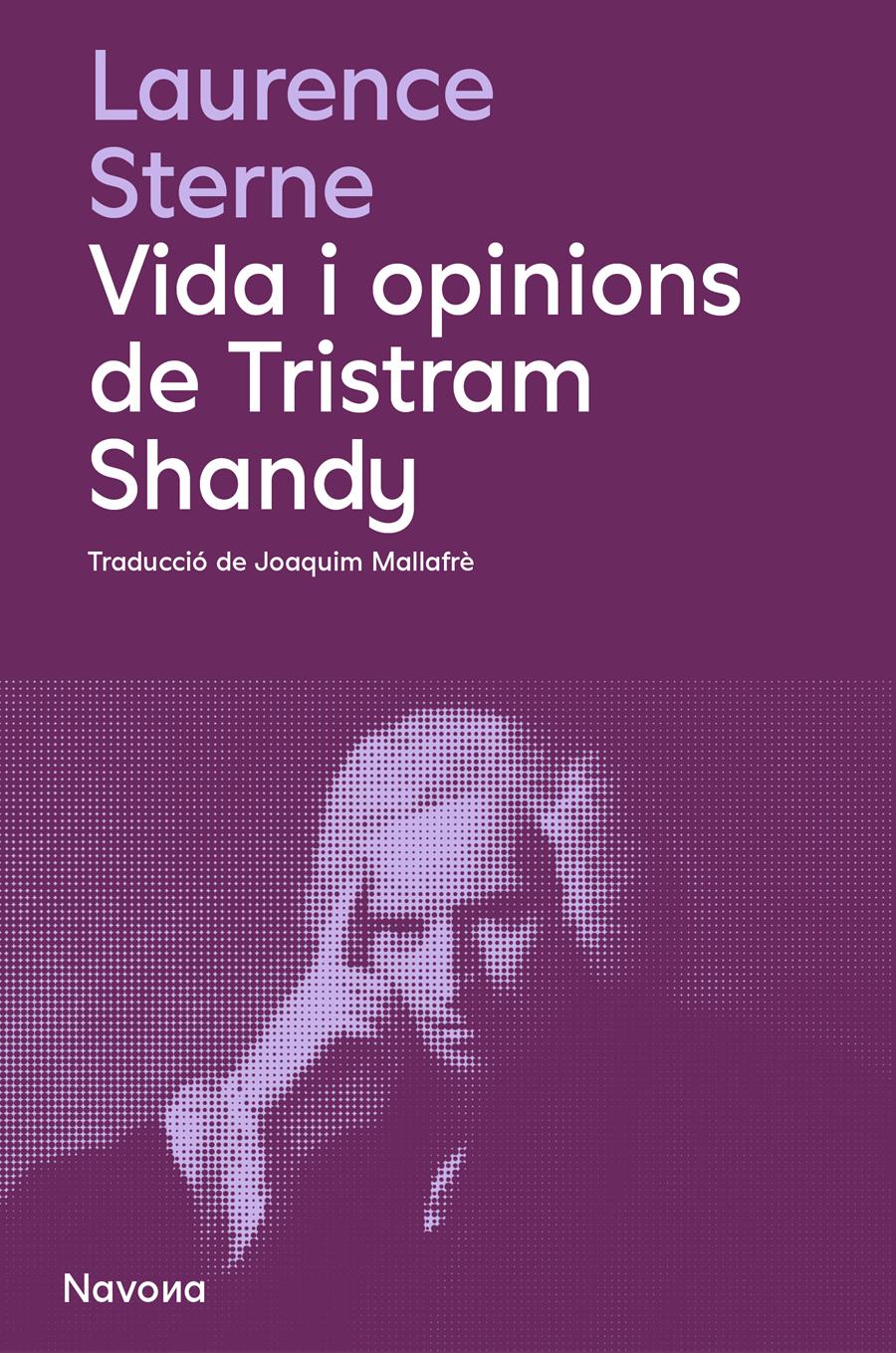 VIDA I OPINIONS DE TRISTRAM SHANDY | 9788419552594 | STERNE, LAURENCE