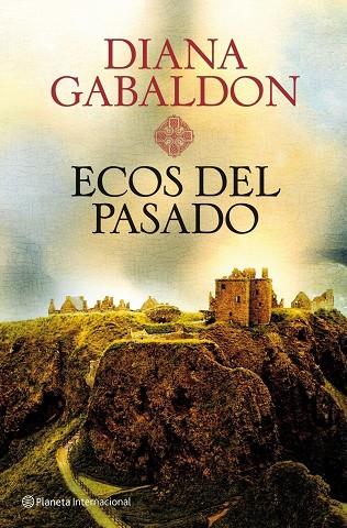 ECOS DEL PASADO (INTERNACIONAL) | 9788408101482 | GABALDON, DIANA