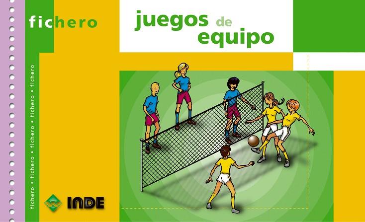 JUEGOS DE EQUIPO (FICHERO) | 9788495114419