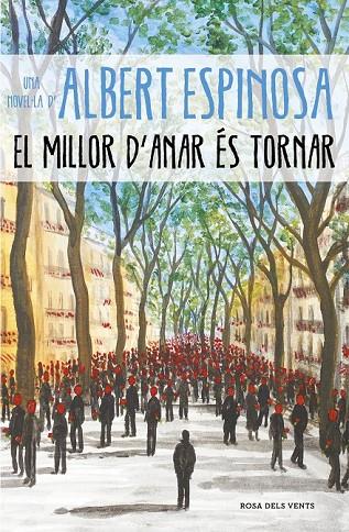 EL MILLOR D'ANAR ÉS TORNAR | 9788417627232 | ESPINOSA, ALBERT