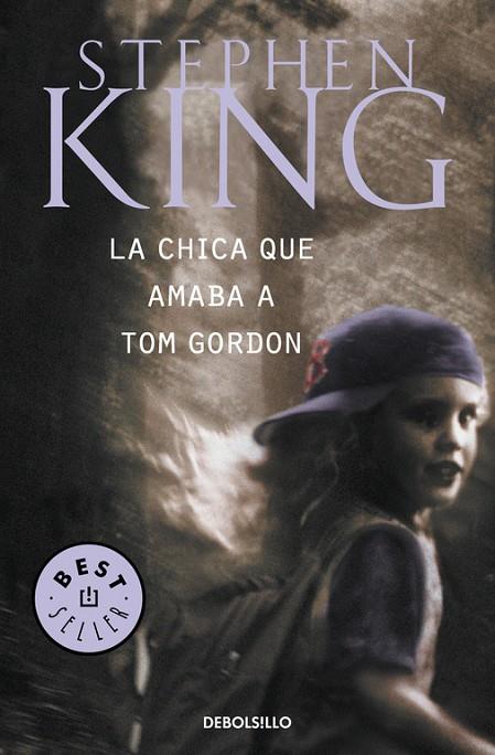 CHICA QUE AMABA A TOM GORDON, LA (DEBOLSILLO) | 9788497593670 | KING, STEPHEN