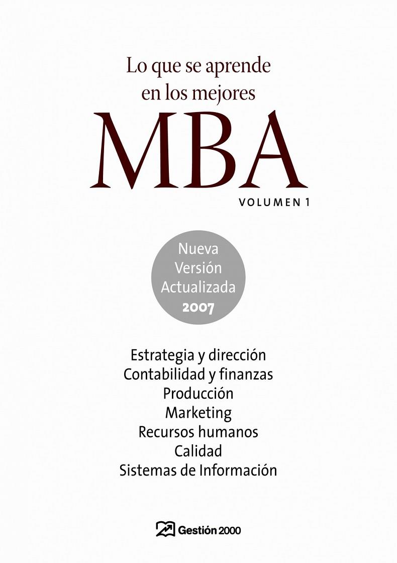 LO QUE SE APRENDE EN LOS MEJORRES MBA VOL.1 (G.2000) | 9788496612822