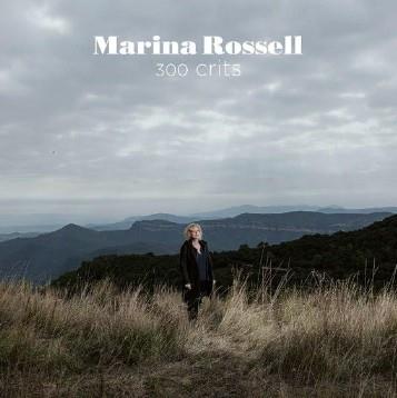 MARINA ROSSELL - 300 CRITS | 8435307613578
