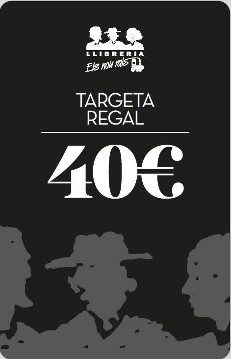 TARGETA REGAL 9 RALS 40€ | TARGETAREGAL40