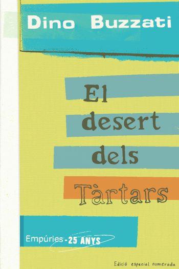 DESERT DELS TÀRTARS (EMPURIES 25 ANYS) | 9788497874397 | BUZZATI, DINO