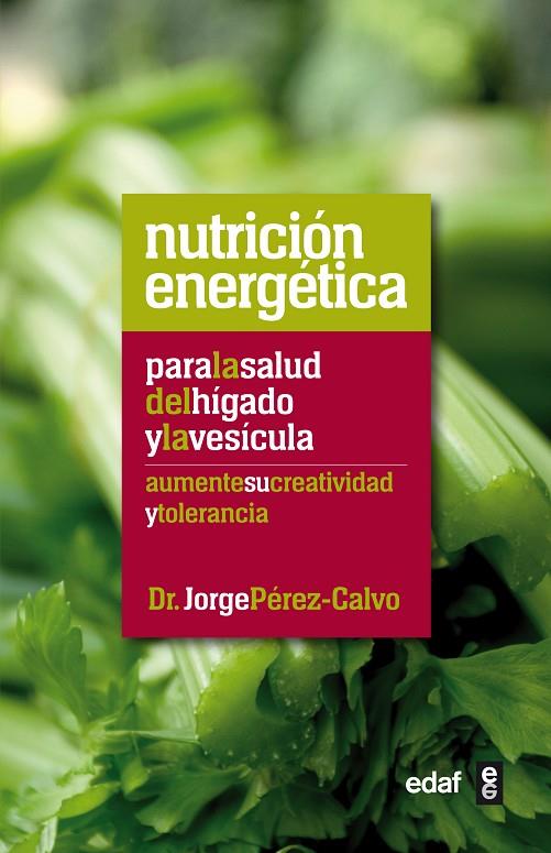 NUTRICION ENERGETICA PARA HIGADO | 9788441432475 | PEREZ-CALVO, JORGE (DR.)
