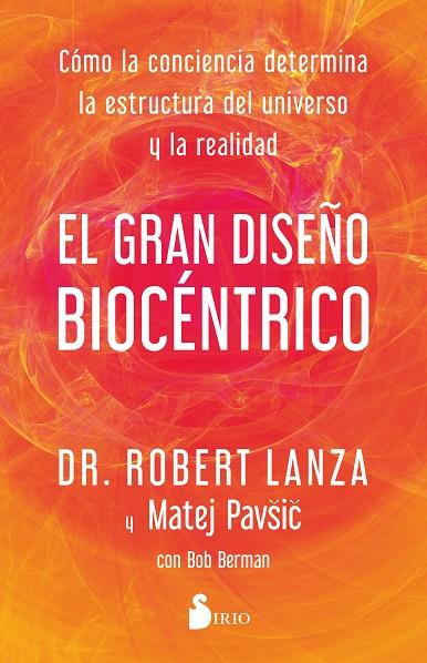 EL GRAN DISEÑO BIOCÉNTRICO | 9788419105769 | LANZA, DR. ROBERT/PAVSIC, MATEJ