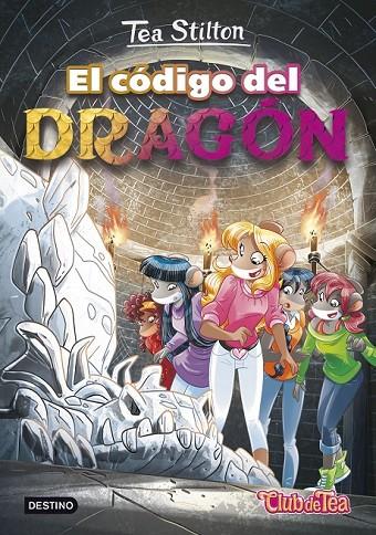 EL CÓDIGO DEL DRAGÓN | 9788408151302 | TEA STILTON