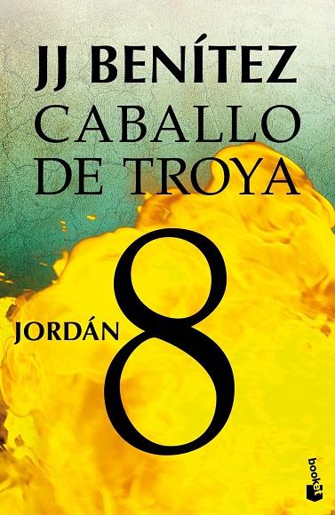 CABALLO DE TROYA VOL.8. JORDAN (BOOKET) | 9788408043140 | BENITEZ, J.J.