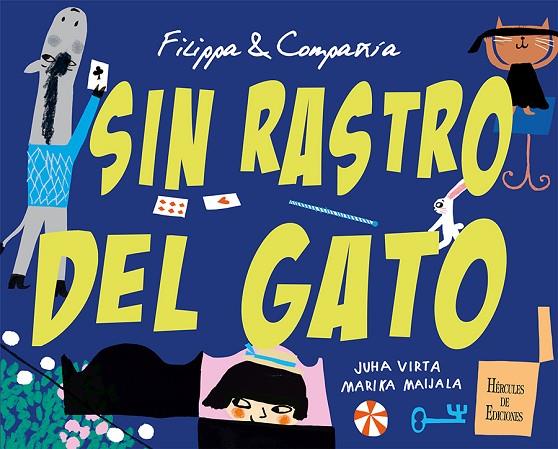 FILIPPA & COMPAÑÍA. SIN RASTRO DEL GATO | 9788412290646 | VIRTA, JUHA