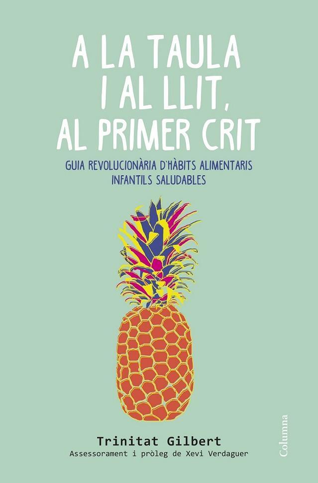 A LA TAULA I AL LLIT, AL PRIMER CRIT | 9788466419857 | MARIA TRINITAT GILBERT MARTÍNEZ
